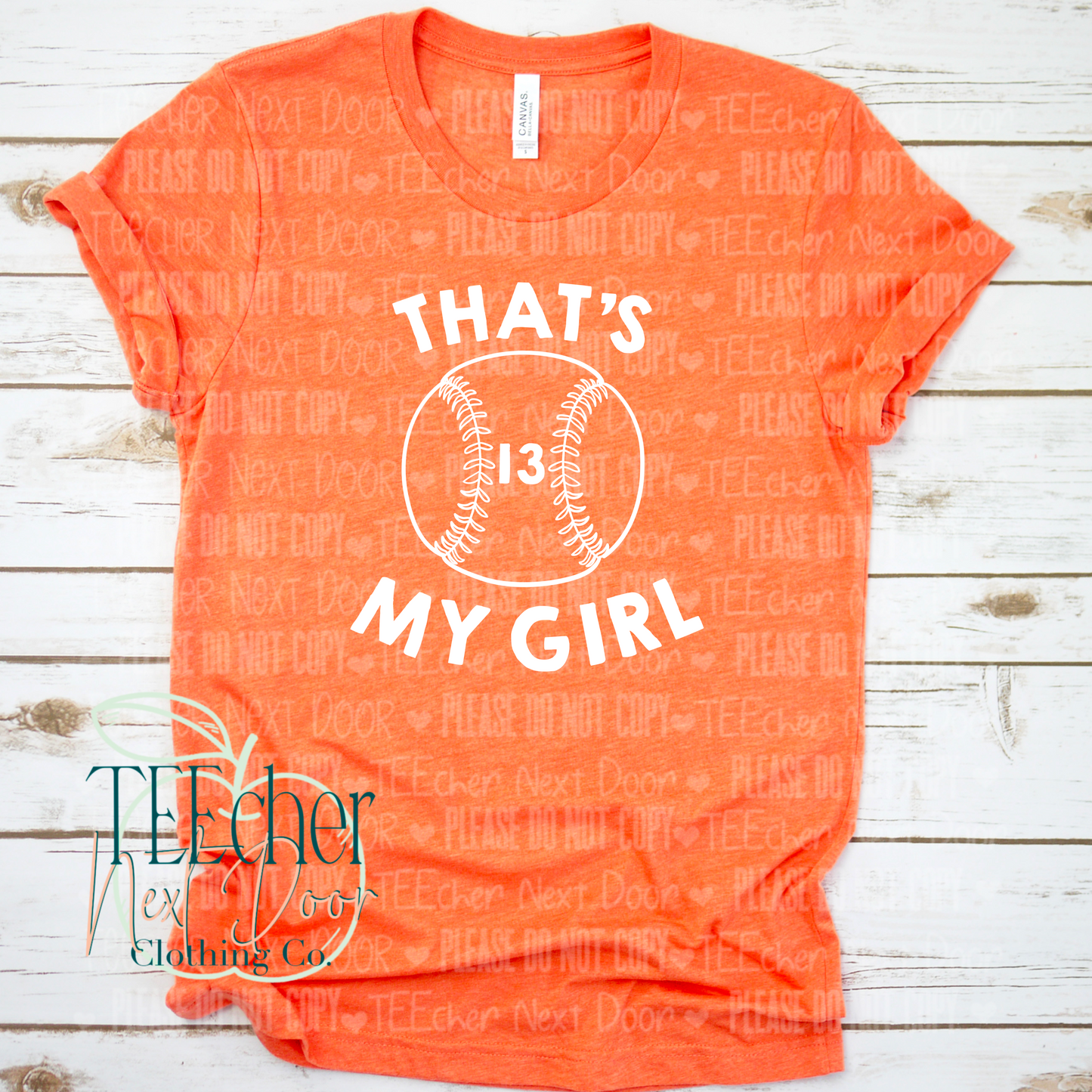 That's My Girl- Softball