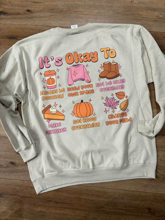 It's Okay Fall Crewneck