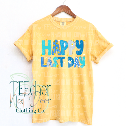 last day of school tee. happy last day.