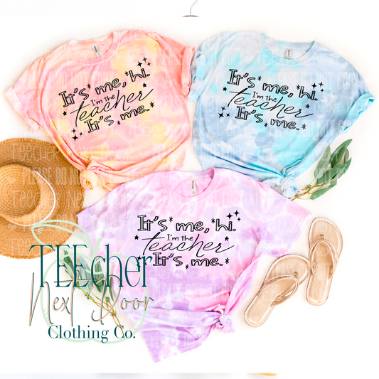 EXCLUSIVE I'm the Teacher Tie Dye