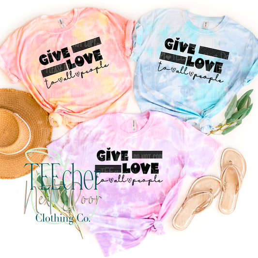 EXCLUSIVE Tie Dye Give Love to All People