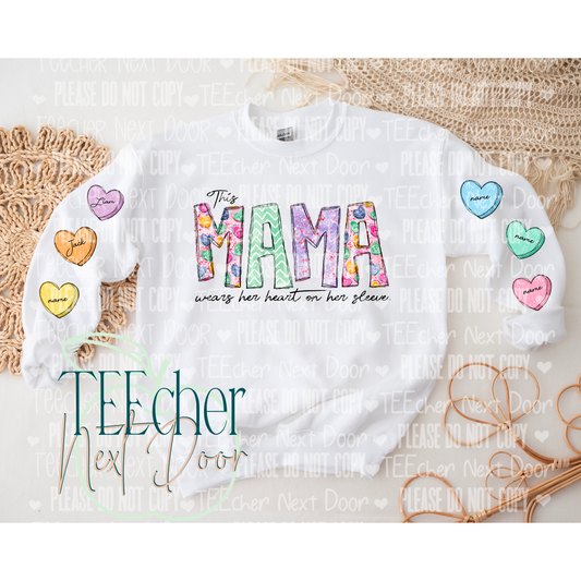 Mama wears her heart on her sleeve. Personalized mama sweatshirt.